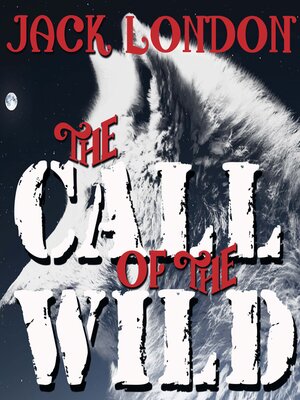 cover image of The Call of the Wild